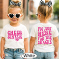 Cheer Sister Shirt, Im Just Here For The Snacks Tshirt, Girls Cheer Tee, BP