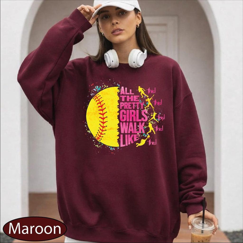 All The Pretty Girls Walk Like This Sweatshirt, Softball Player Sweater, Gameday Softball Hoodie