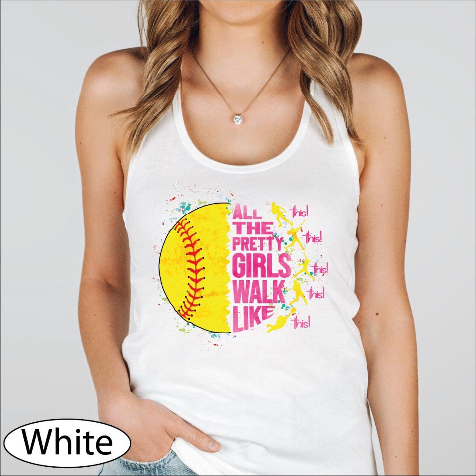 All The Pretty Girls Walk Like This Racerback Tank Top, Softball Player Crop Top