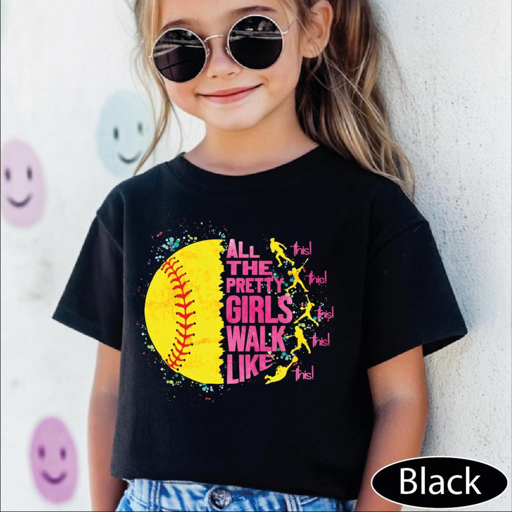 All The Pretty Girls Walk Like This Shirt, Softball Player Tshirt, Gameday Softball Tee