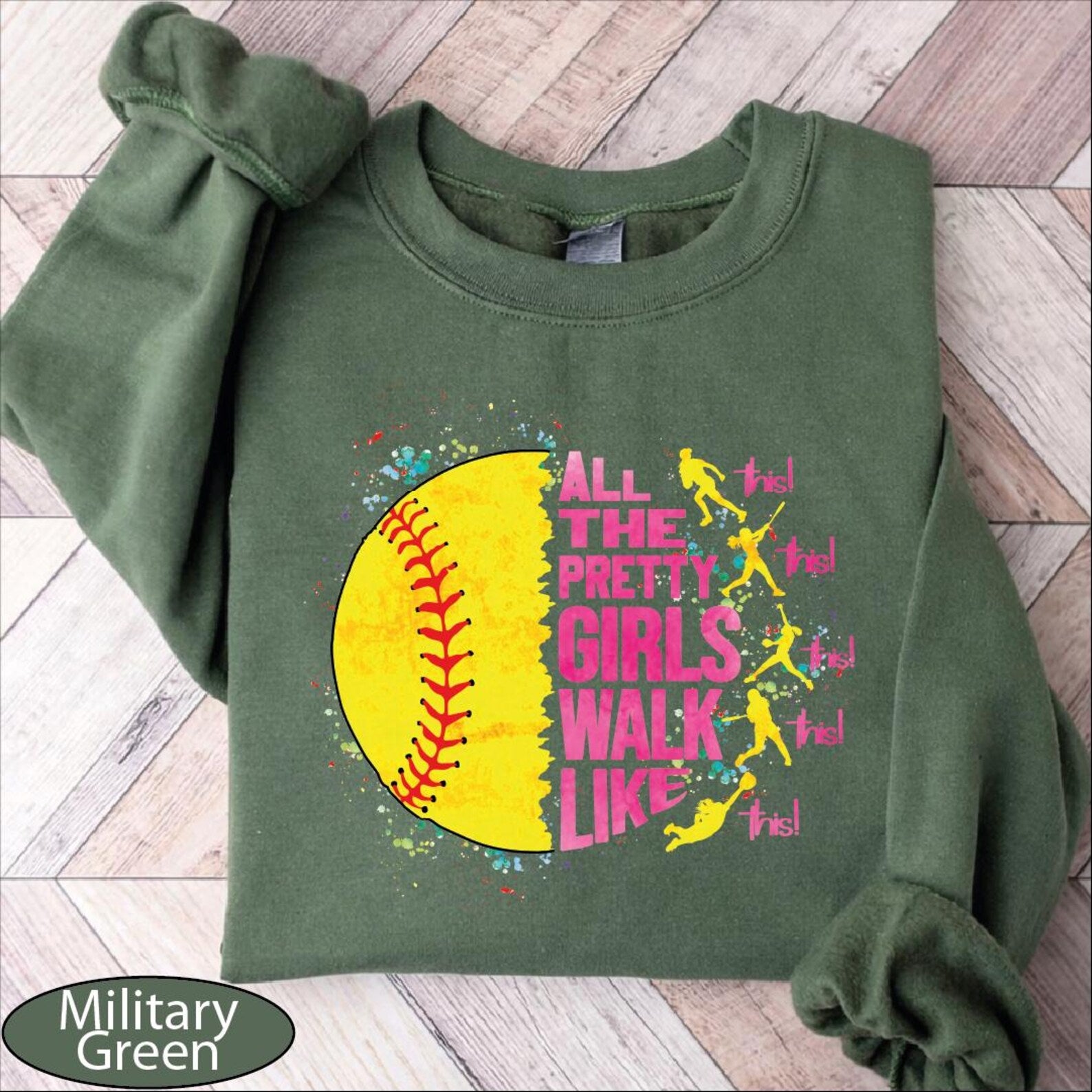 All The Pretty Girls Walk Like This Sweatshirt, Softball Player Sweater, Gameday Softball Hoodie
